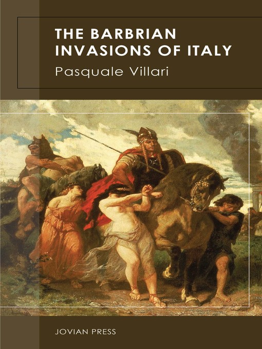 Title details for The Barbarian Invasions of Italy by Pasquale Villari - Wait list